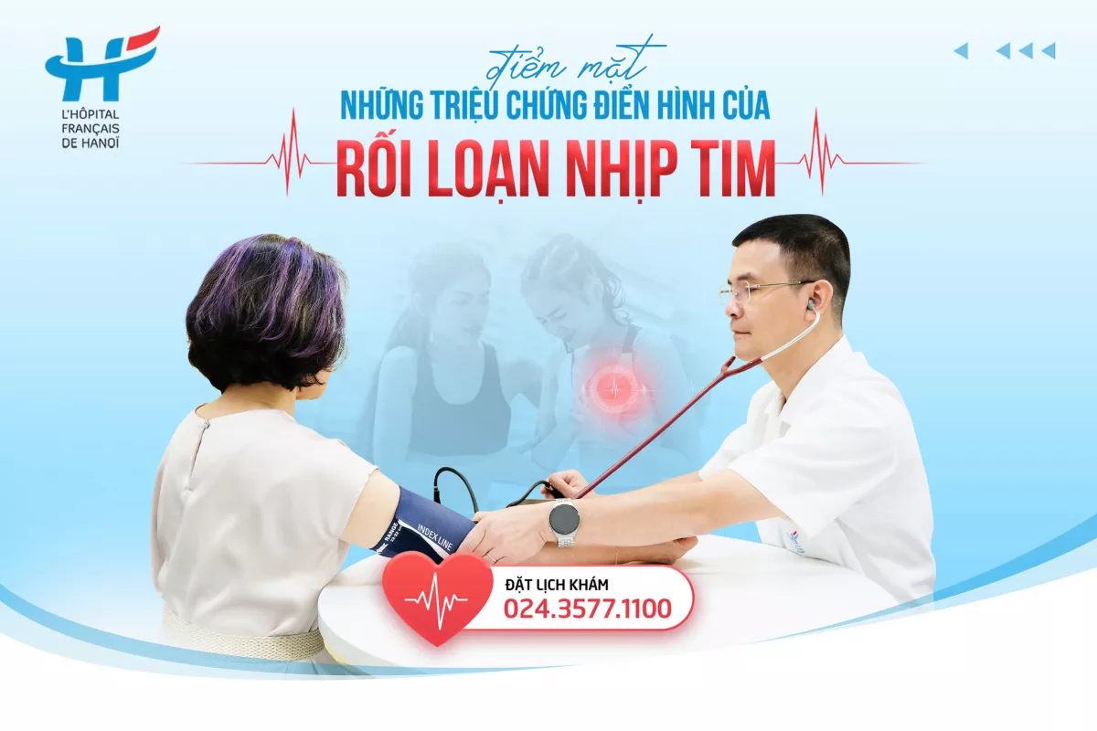 Top 6 triệu chứng rối loạn nhịp tim, dấu hiệu nhận biết